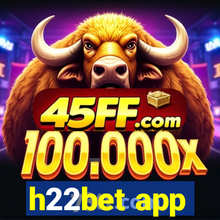 h22bet app